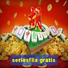 seriesflix gratis